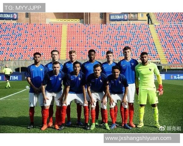 法国U19青年队对阵爱尔兰U19青年队的精彩对决即将上演